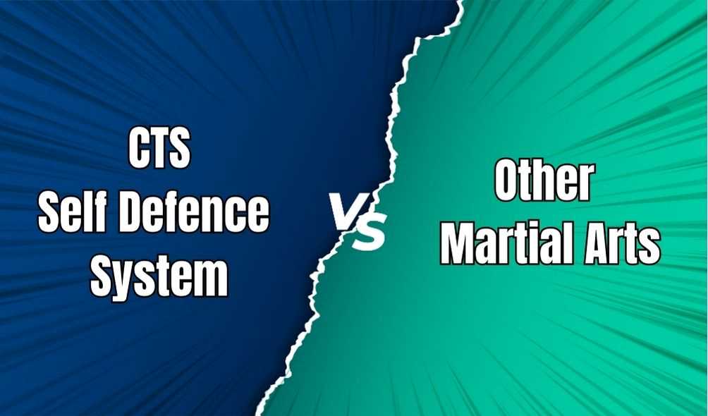 key differences between the CTS Self Defence System and other martial arts