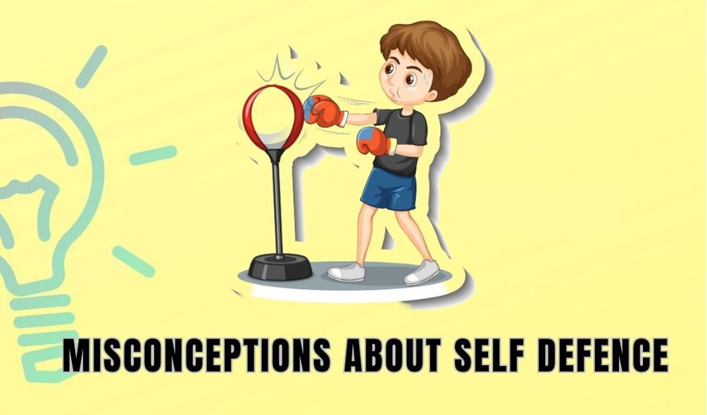 Misconceptions about practical Self defence training